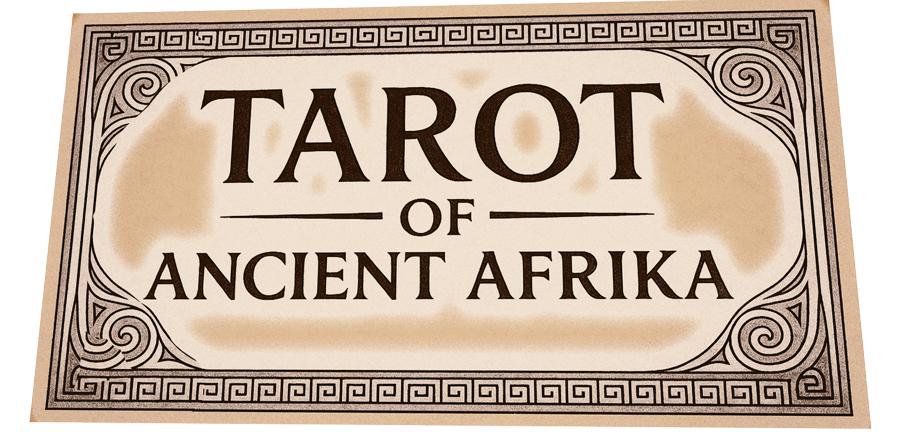 Tarot of Ancient Afrika